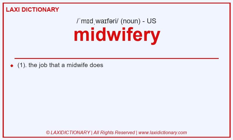 Definition midwifery in American English