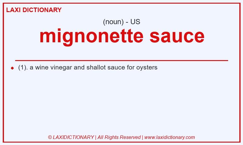 Definition mignonette sauce in American English