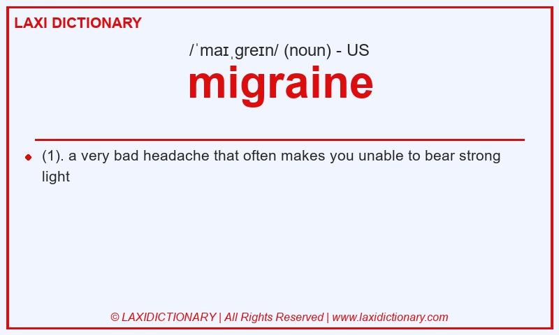 Definition migraine in American English