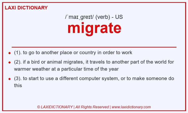 Definition migrate in American English