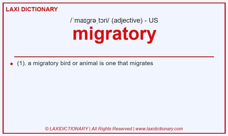 Definition migratory in American English