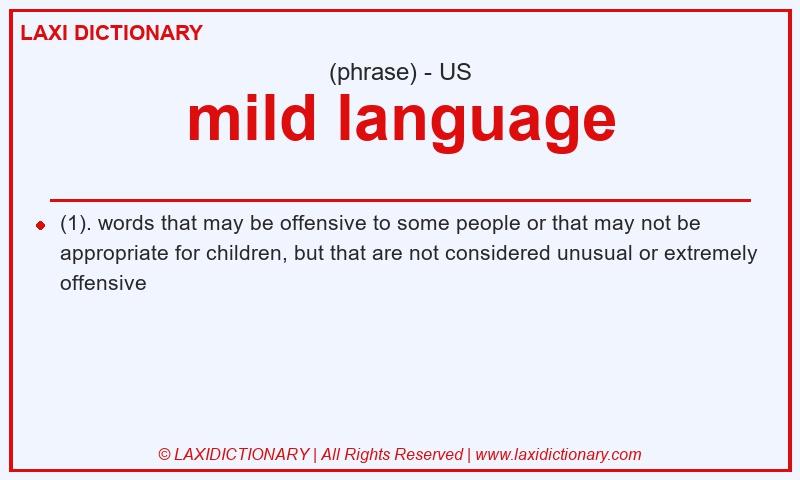 Definition mild language in American English