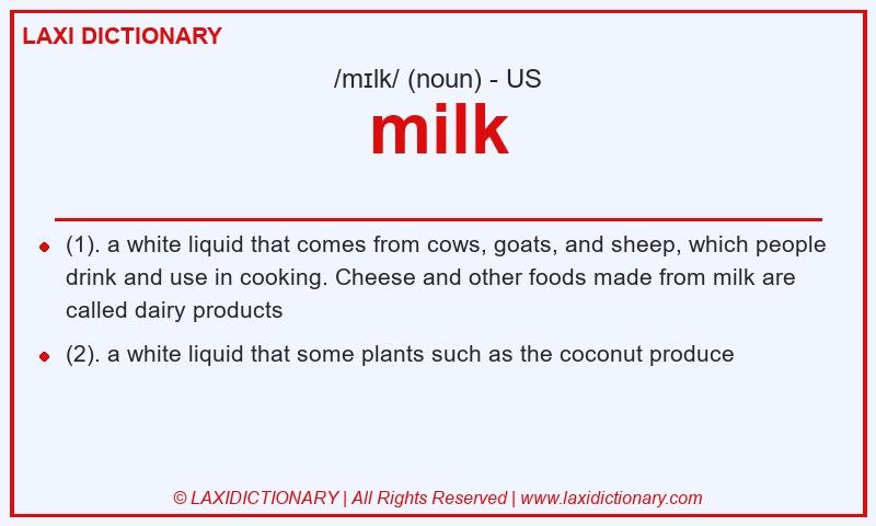 Definition milk in American English