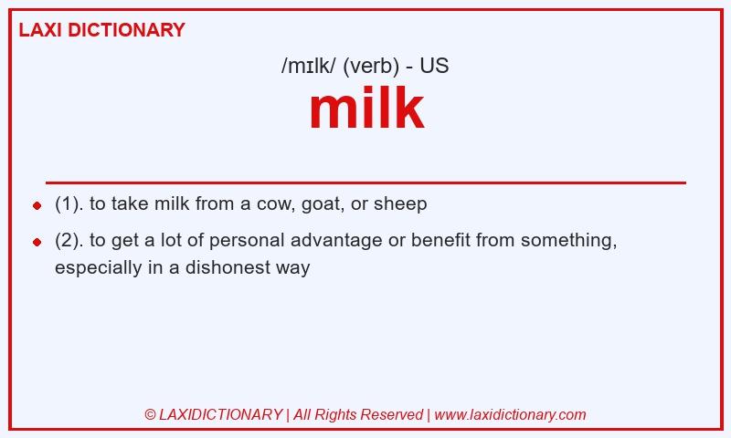Definition milk in American English