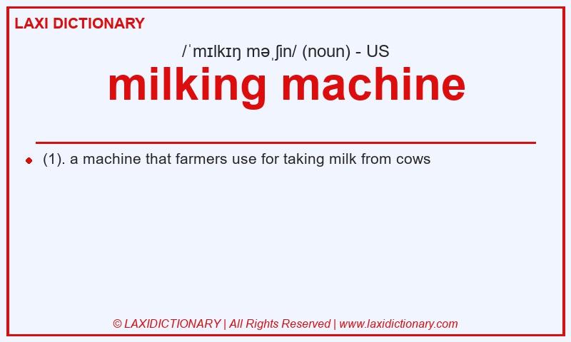 Definition milking machine in American English