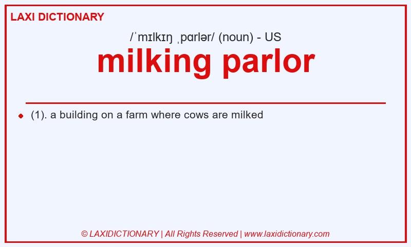 Definition milking parlor in American English