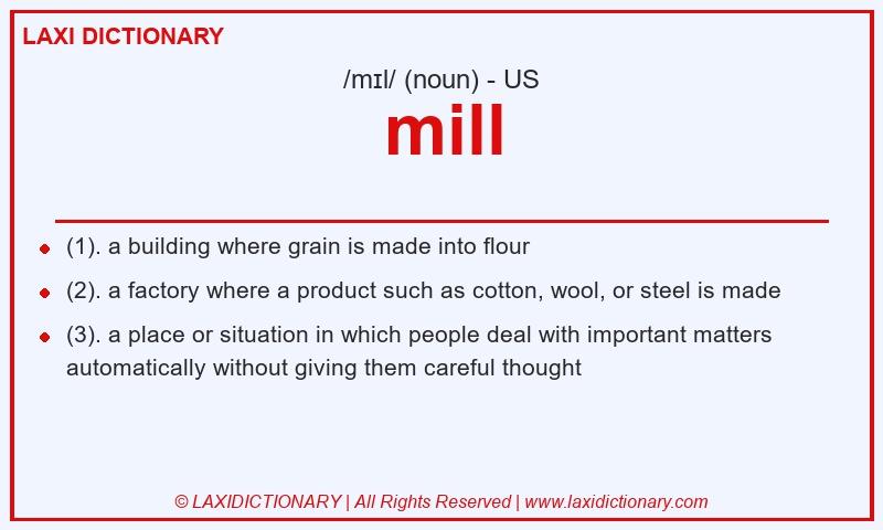 Definition mill in American English