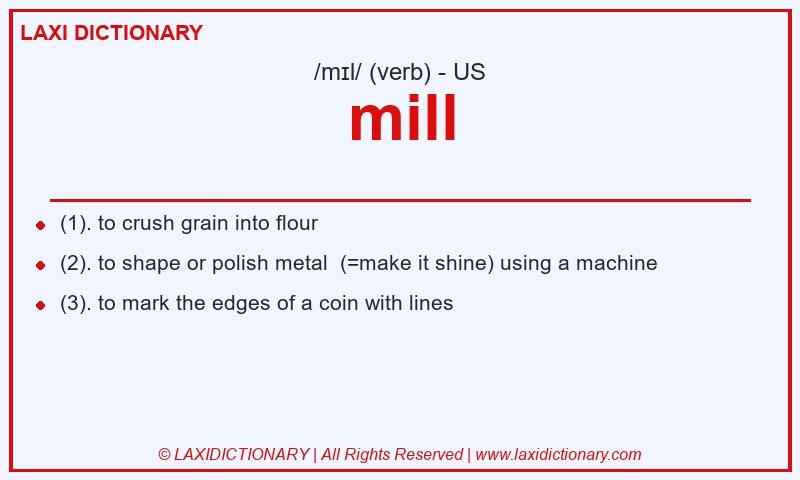 Definition mill in American English