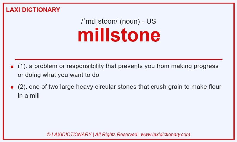 Definition millstone in American English