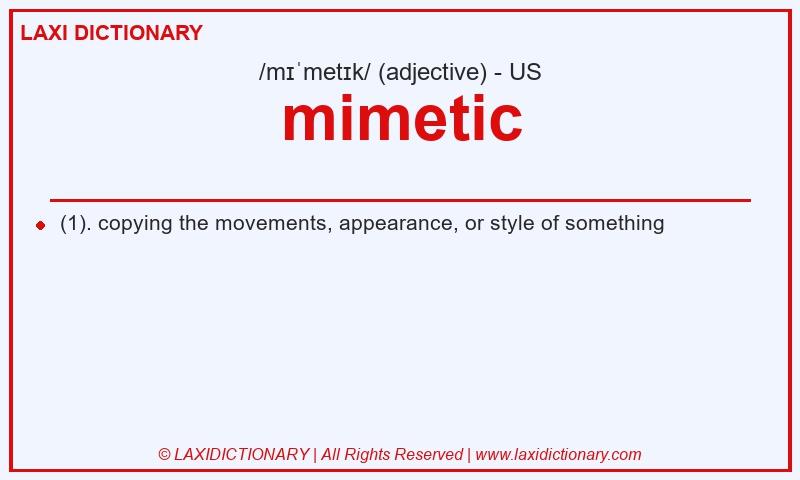 Definition mimetic in American English