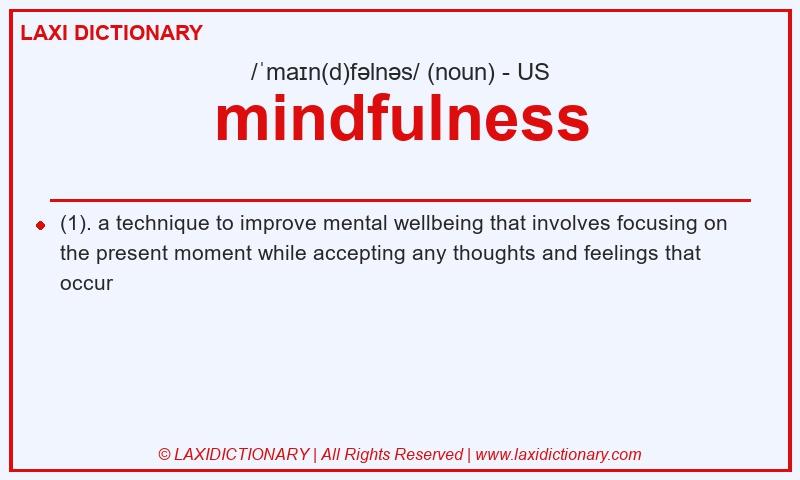Definition mindfulness in American English