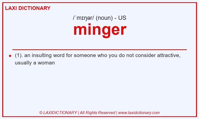 Definition minger in American English