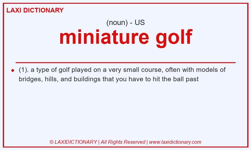 Definition miniature golf in American English