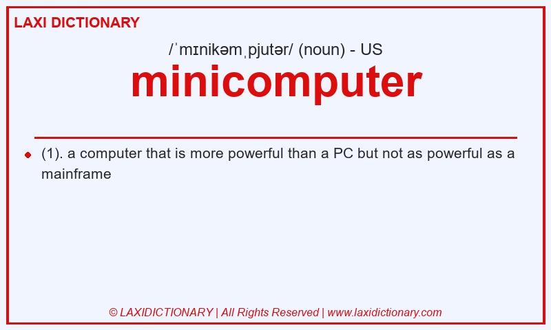 Definition minicomputer in American English