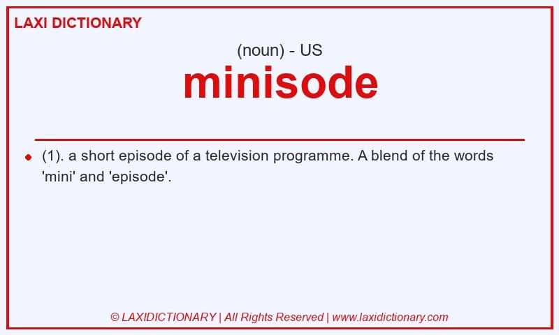 Definition minisode in American English