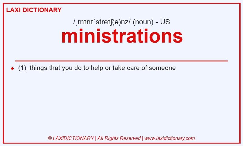 Definition ministrations in American English