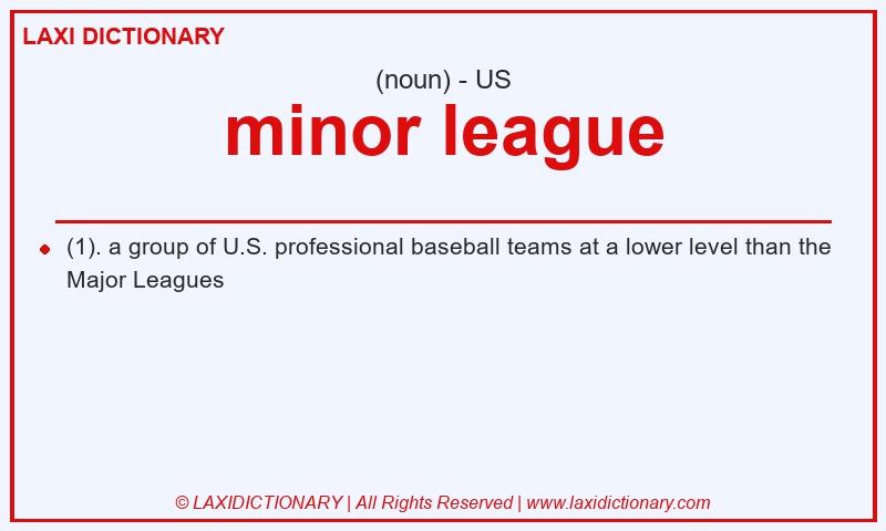 Definition minor league in American English