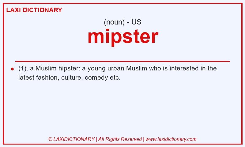 Definition mipster in American English