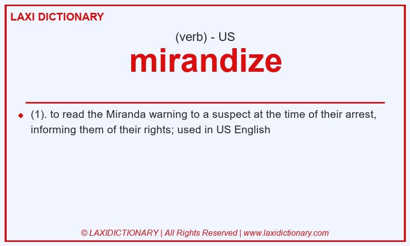 Definition mirandize in American English