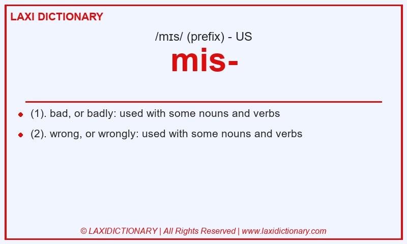 Definition mis- in American English