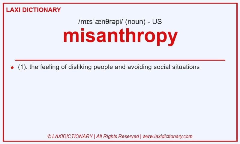 Definition misanthropy in American English