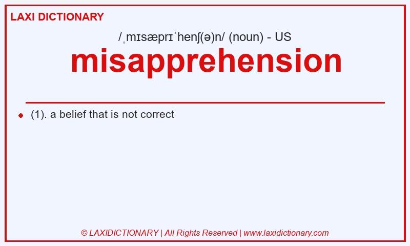 Definition misapprehension in American English