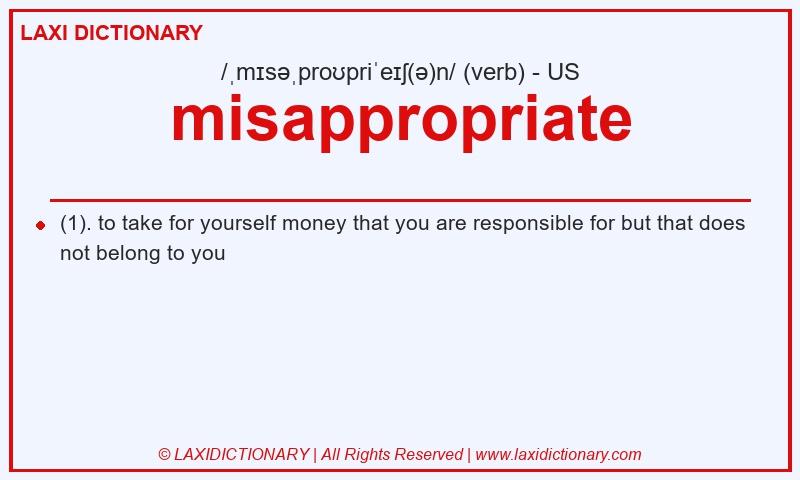 Definition misappropriate in American English