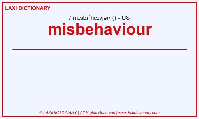 Definition misbehaviour in American English