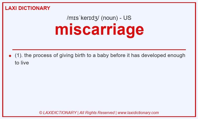 Definition miscarriage in American English