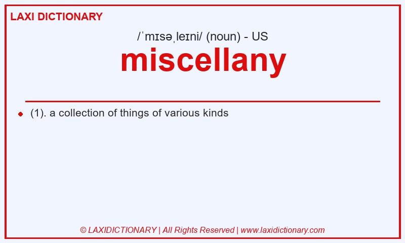 Definition miscellany in American English