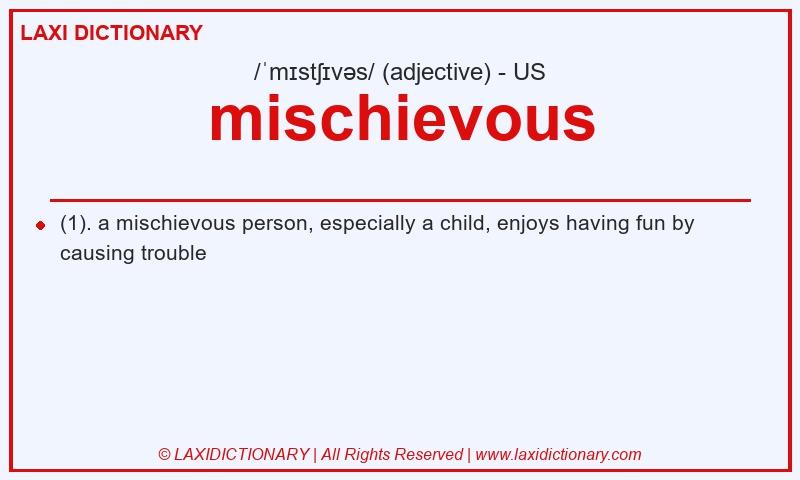 Definition mischievous in American English