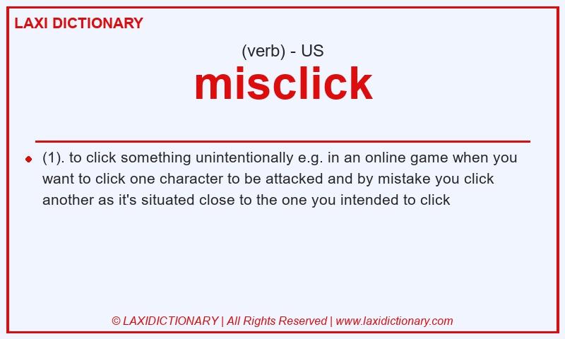 Definition misclick in American English