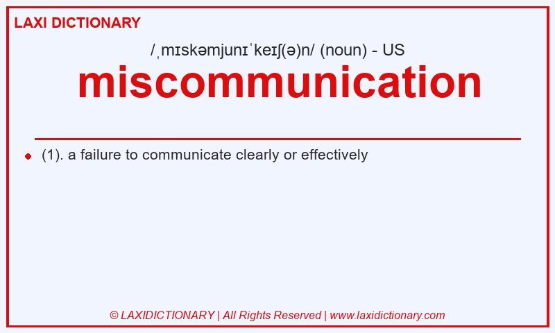 Definition miscommunication in American English