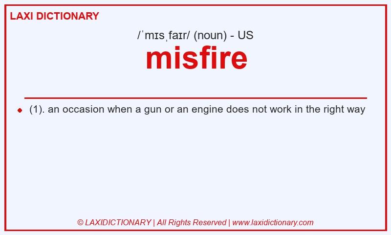 Definition misfire in American English