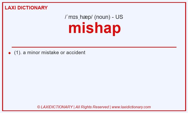Definition mishap in American English