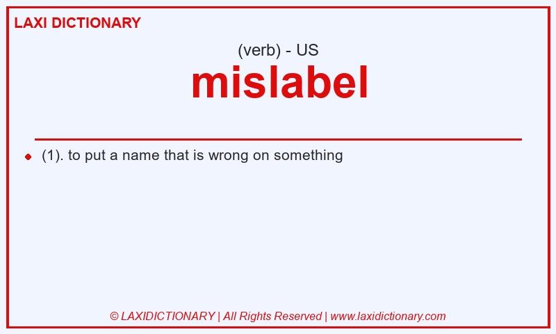 Definition mislabel in American English