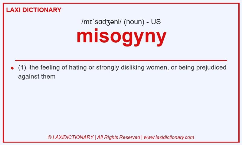 Definition misogyny in American English
