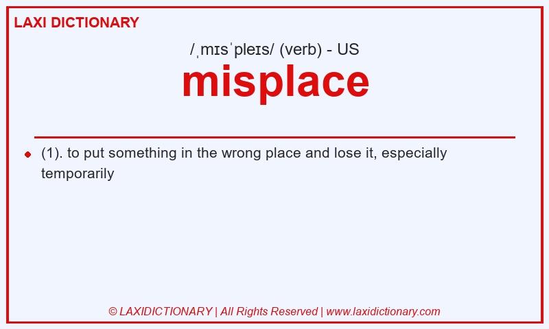 Definition misplace in American English