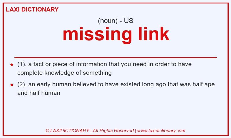 Definition missing link in American English