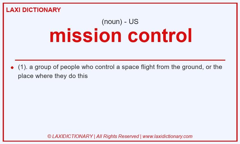Definition mission control in American English