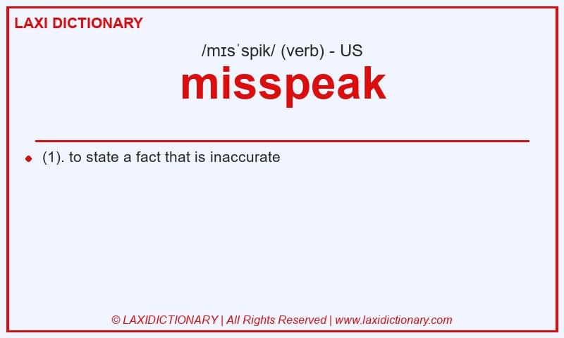 Definition misspeak in American English
