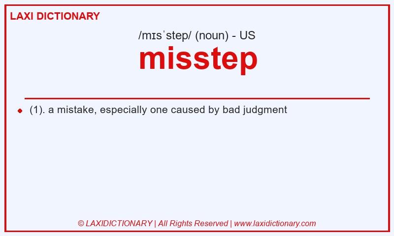 Definition misstep in American English
