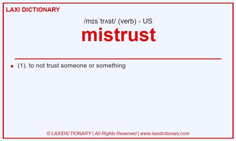 Definition mistrust in American English