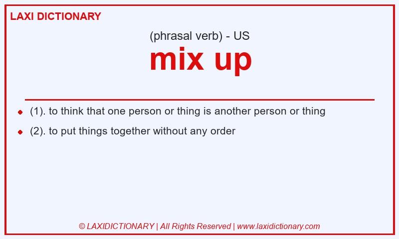Definition mix up in American English
