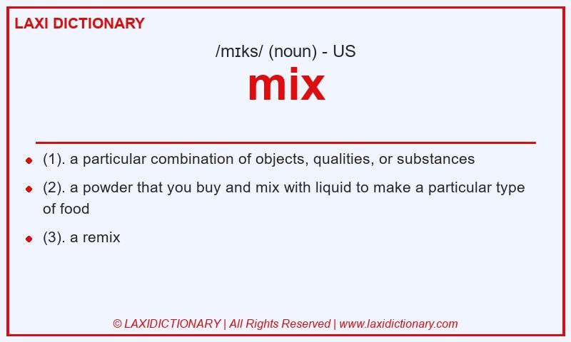 Definition mix in American English