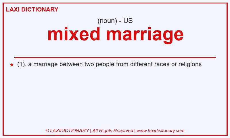 Definition mixed marriage in American English