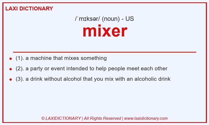 Definition mixer in American English