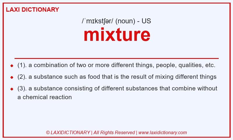 Definition mixture in American English