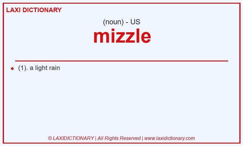 Definition mizzle in American English