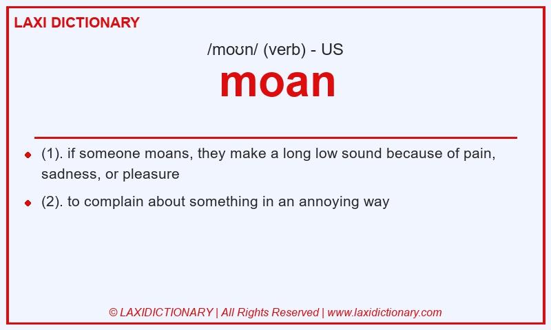 Definition moan in American English